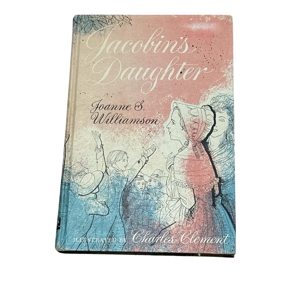 Jacobin's Daughter Joanne Williamson 2nd Edition Alfred A Knopf 1961